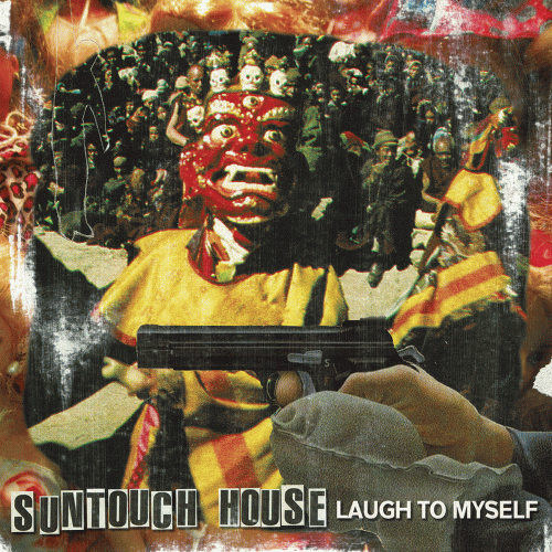 Suntouch House : Laugh To Myself